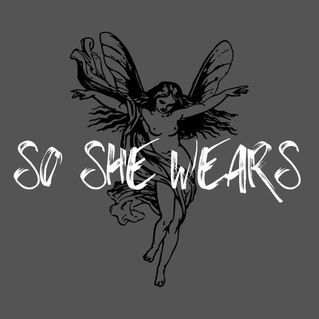 SO SHE WEARS