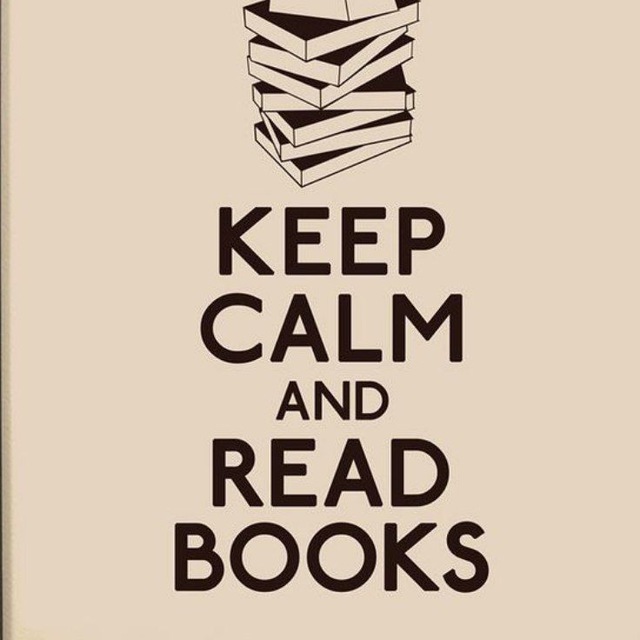 Keep calm and read books??
