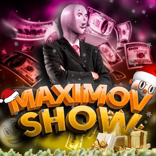 Maximov SHOW?