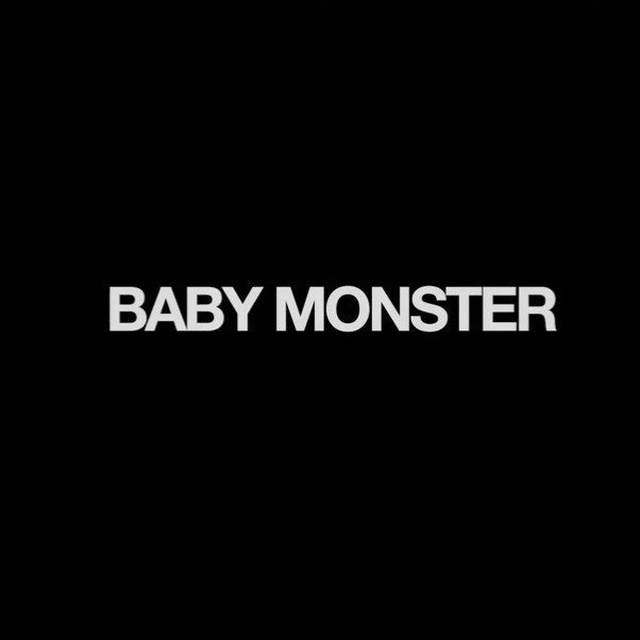 BABY MONSTER • YG