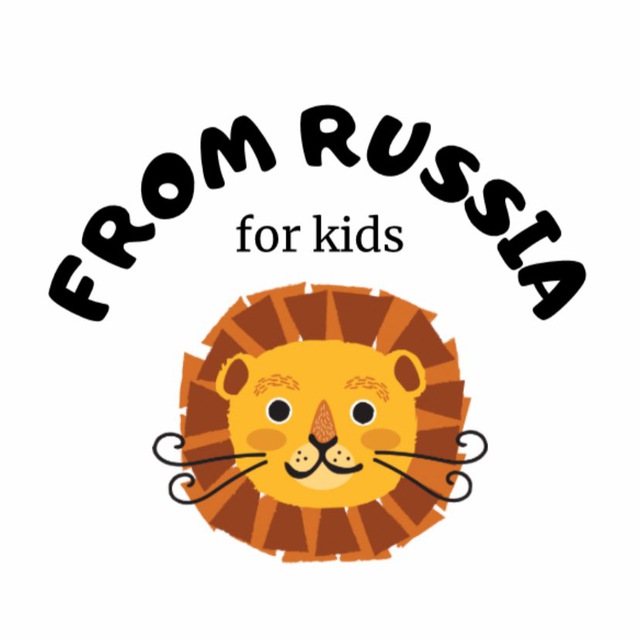 FROM RUSSIA FOR KIDS