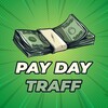 Pay Day | Traffic Blog