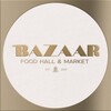 BAZAAR food hall & market