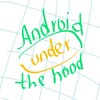 Android under the hood